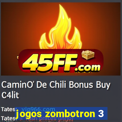 jogos zombotron 3